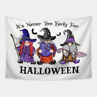 It's Never Too Early For - Halloween Tapestry