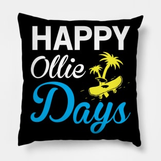 Happy Ollie Days - Skateboard Pillow