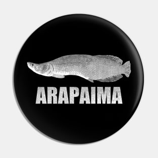 Arapaima Fish - Sea monster Pin