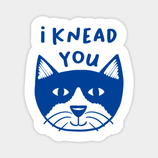 I knead you Magnet