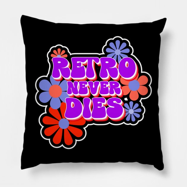 RETRO Never Dies 60s Baby Pillow by SartorisArt1