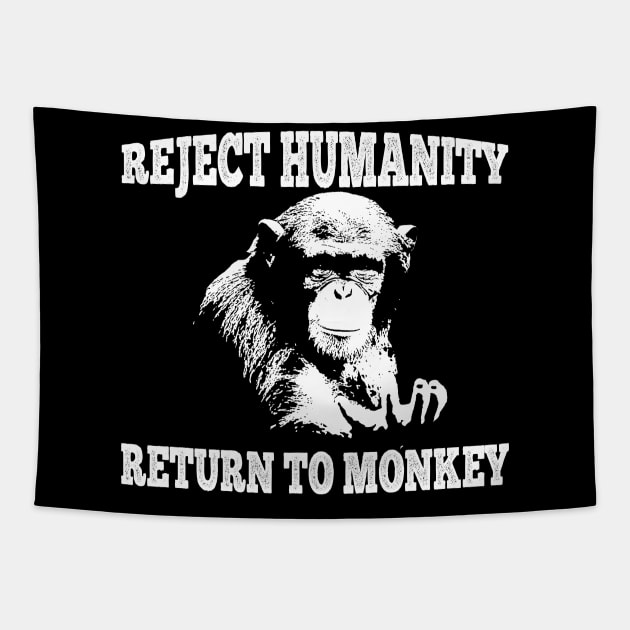 Reject Humanity Return to Monkey Tapestry by giovanniiiii