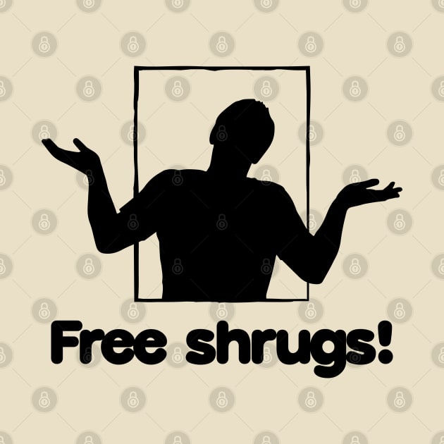 Free shrugs! by WhateverWear