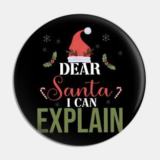 christmas dear santa i can explain funny santa claus joke Pin