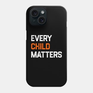 Every Child Matters Phone Case