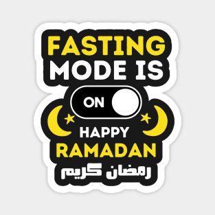 Funny Fasting Mode Is On Happy Ramadan 2022 Magnet