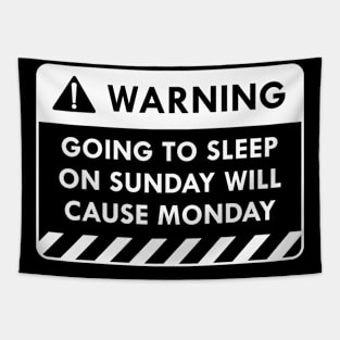 Warning Monday Tapestry