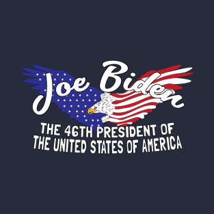 The 46th President United States of America Commemorative Joe Biden T-Shirt