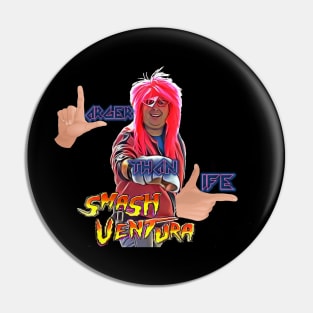 Smash Ventura,Larger Than Life ver 1 Pin