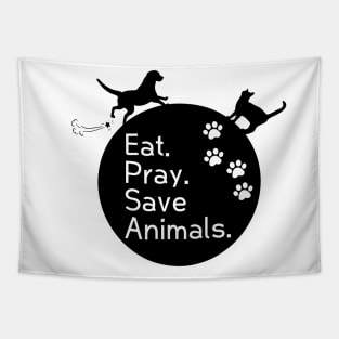 Veterinary Inspiration- Eat. Pray. Love Animals. Tapestry