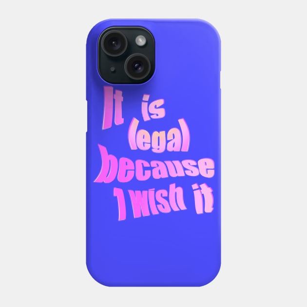 I wish it Phone Case by stefy