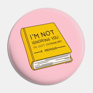 I'm Not Ignoring You: A Memoir by Oh So Graceful Pin