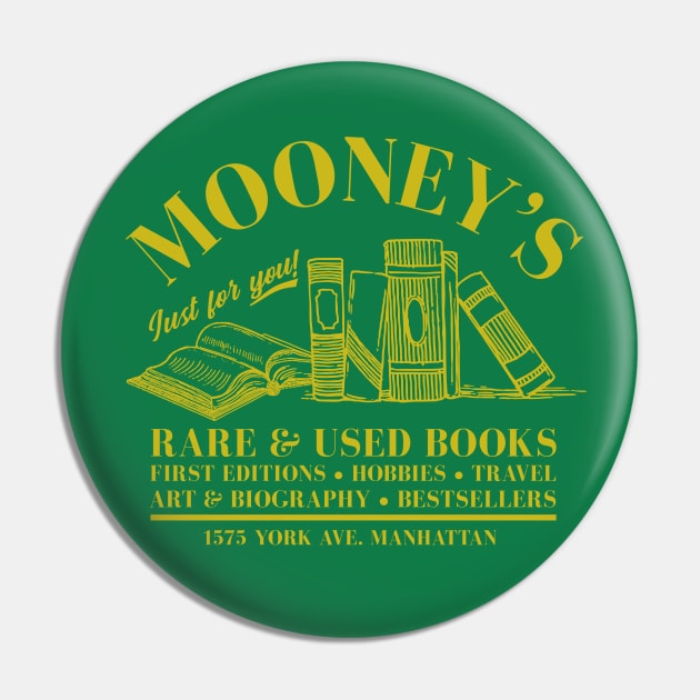 Mooney's Bookstore Pin by PopCultureShirts