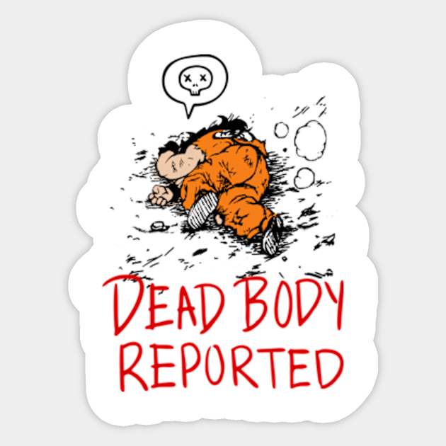 Yamcha Dead Body Reported Among Us Among Us Aufkleber Teepublic De