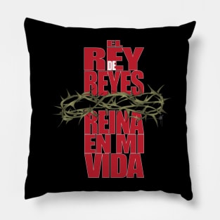 Rey de Reyes Pillow