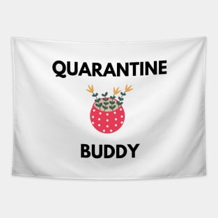 Quarantine Buddy Tapestry