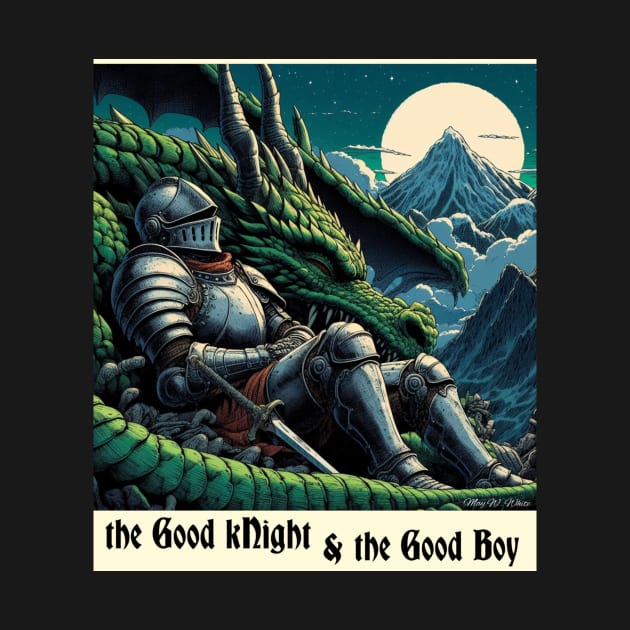 The Good kNight and the Good Boy by MayWinterWhite