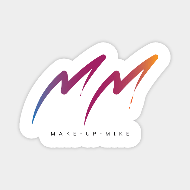 Makeup Mike logo Magnet by MakeupMike