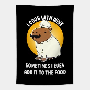 I cook with wine sometimes I even add it to the food Capybara Chef Cartoon Tapestry