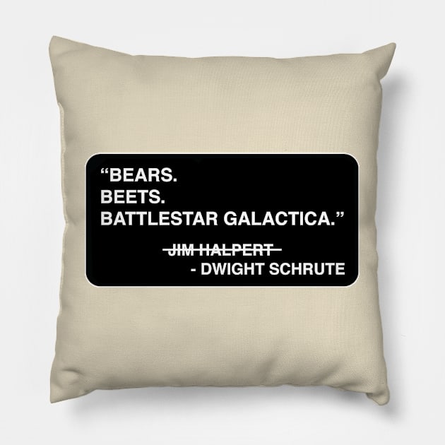 "Bears. Beets. Battlestar Galactica." - Jim Halpert / Dwight Schrute Pillow by TMW Design