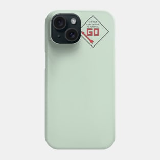 Pass Go Phone Case