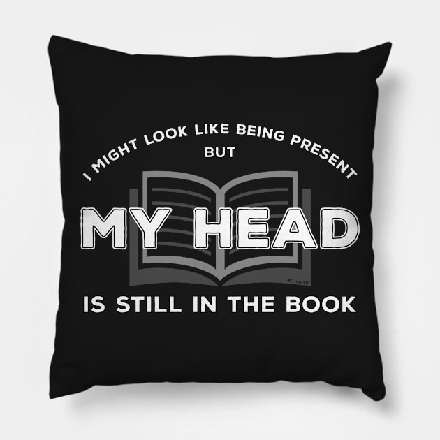 I Might Look Like Being Present - But My Head is Still in The Book Pillow by Best gifts for introverts