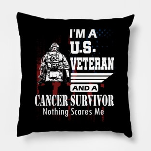 I'm A Veteran And Cancer Survivor, Gifts for Cancer Survivor, Gift For Cancer Survivor Man, Gift For Cancer Survivor Woman Pillow