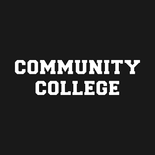 Community College (white) T-Shirt