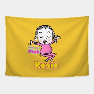 Princess Pink, Rosie Tapestry