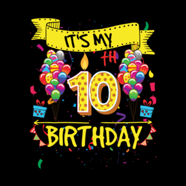 It's My 10th Birthday Its My 10th Birthday Hülle TeePublic DE