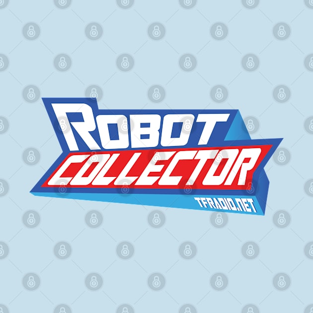 Robot Collector (Animated Style) by TFRadio