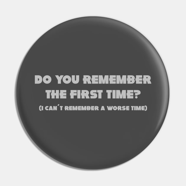 Do You Remember The First Time?, silver Pin by Perezzzoso