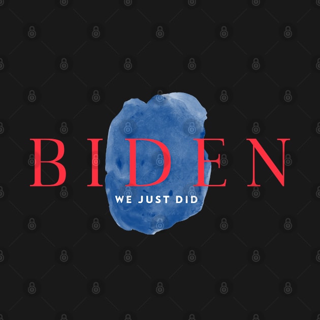 biden we just did by irvanelist