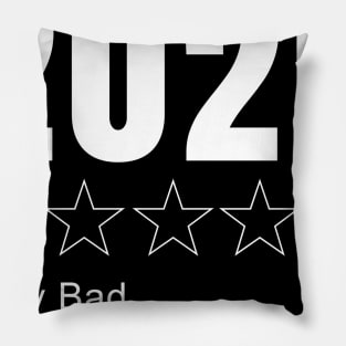 2020 One Star Rating - Very Bad Would, Not Recommend Worst Year Funny Gift Idea Pillow