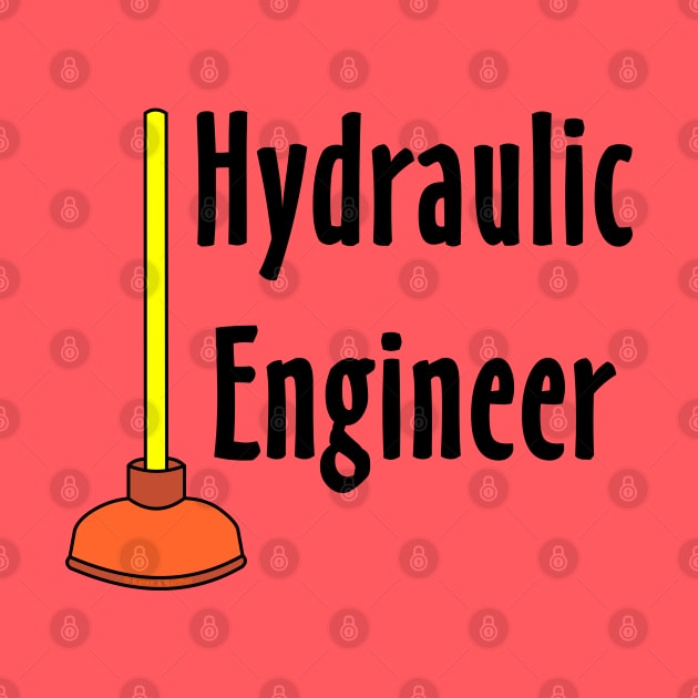 Hydraulic Engineer Toilet Plunger by Barthol Graphics