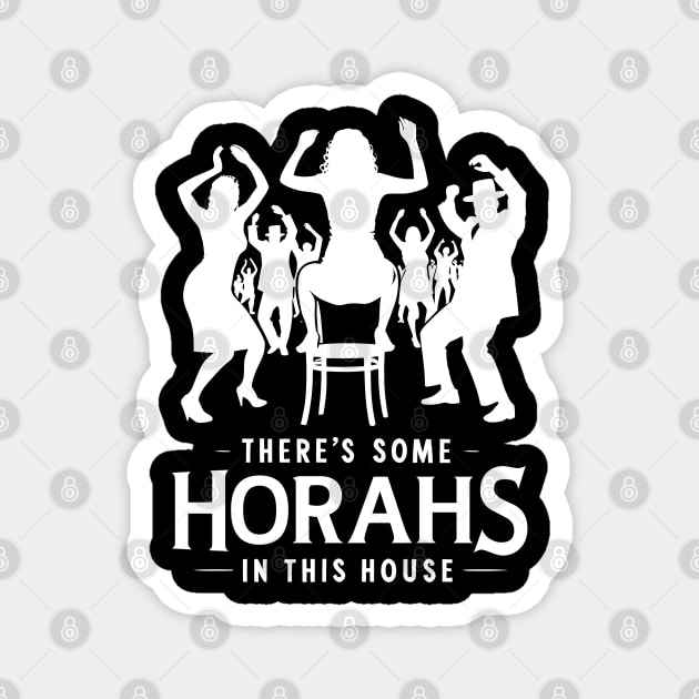 Funny Jewish Holiday - There's some Horahs in this House - Rap Parody Magnet by Shirt for Brains