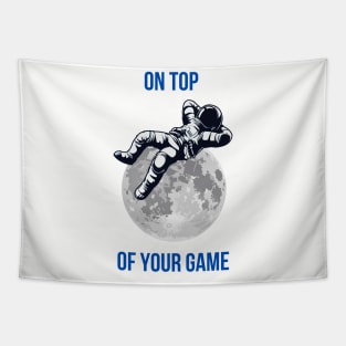 On top of your game Tapestry