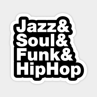 Jazz & Soul & Funk & HipHop Magnet