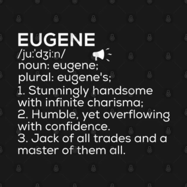 Eugene Name Definition Eugene Meaning Eugene Name Meaning Eugene T