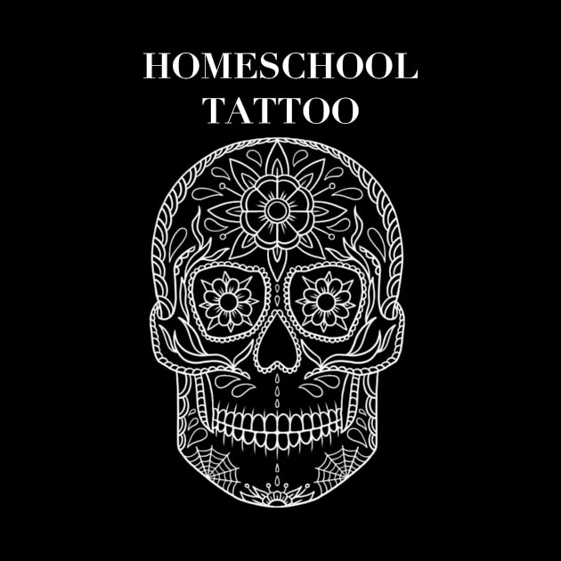 HomeSchoolTattoo Sugarskull (WHITE) by HomeSchoolTattoo