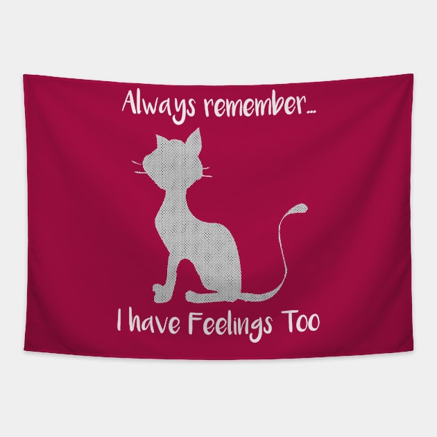 Cat Lovers Quote Love Tapestry by PlanetMonkey