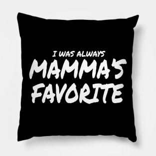 Mamma's Favorite Pillow