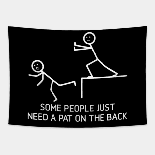 some people just need a pat on the back Tapestry