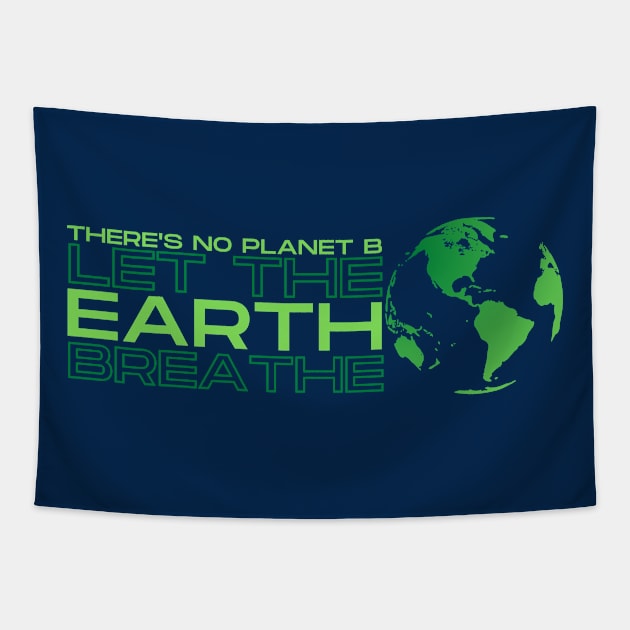 Save The Earth! Let the Earth Breathe Tapestry by Moshi Moshi Designs