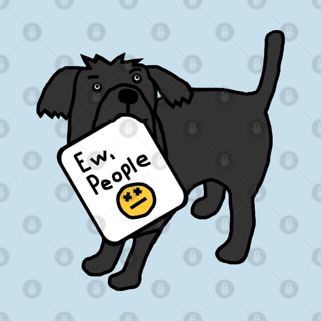 Cute Dog Says Ew People by ellenhenryart