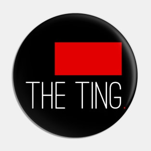 The Ting. Pin