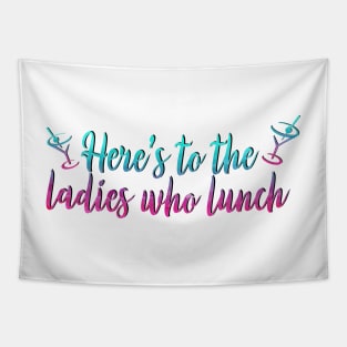 Ladies Who Lunch Tapestry