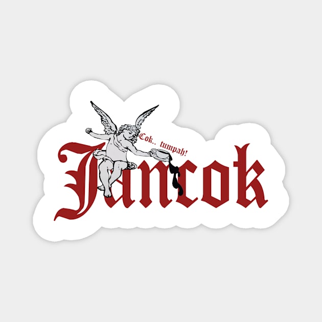 Old English "Jancok". Magnet by A -not so store- Store