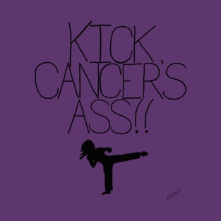 Kick Cancer's Ass T-Shirt