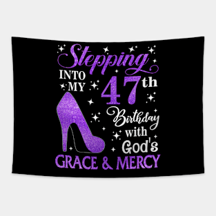 Stepping Into My 47th Birthday With God's Grace & Mercy Bday Tapestry